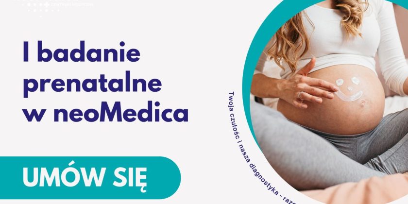 badania prenatalne, badanie I trymestru, ciąża, ginekolog Poznań